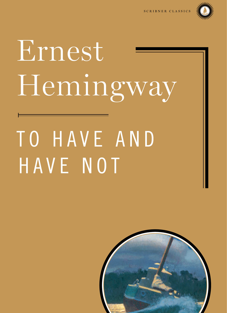 to have and have not by ernest hemingway