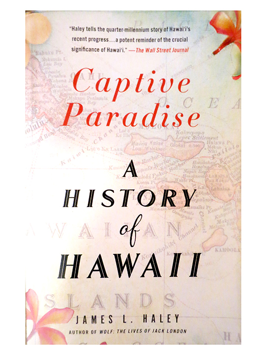 Captive Paradise by James L. Haley